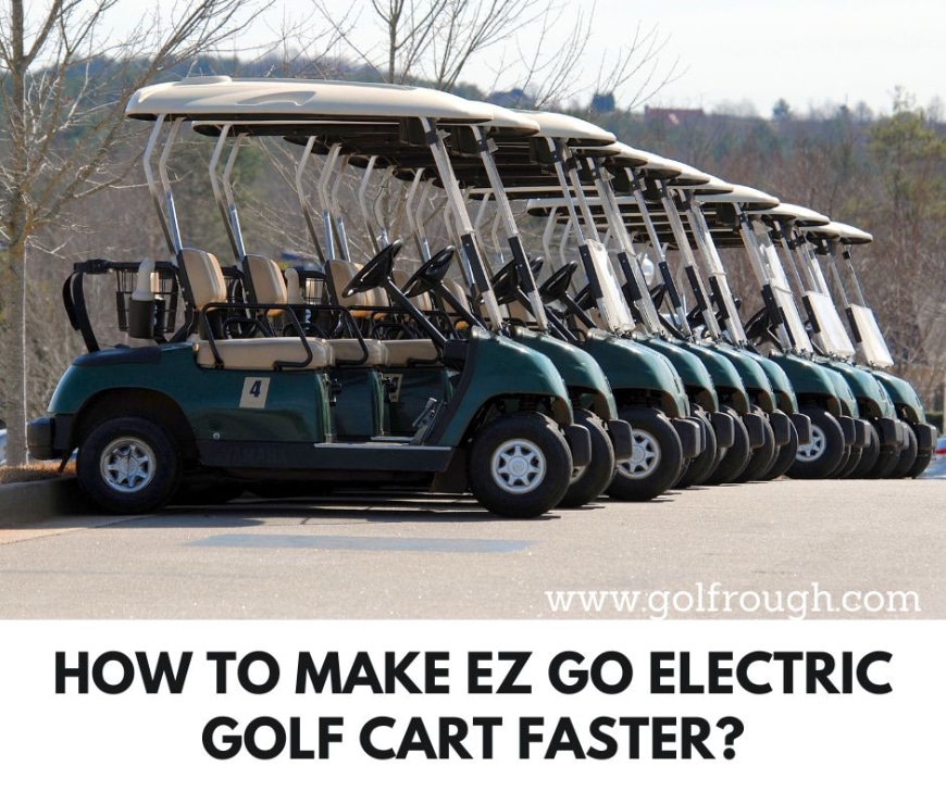 How To Make EZ GO Electric Golf Cart Faster